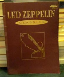 Led Zeppelin Classics: Authentic Guitar-Tab Edition