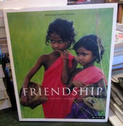 Friendship: Moments of Intimacy Laughter Kinship