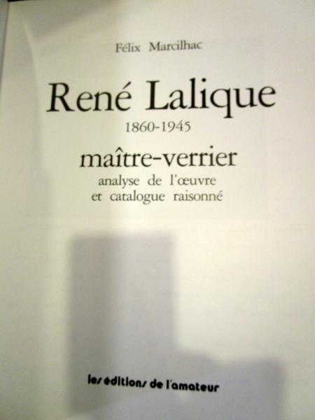 R.LALIQUE René Lalique : catalogue raisonné de l'oeuvre de verre