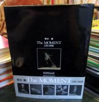 The moment : 自然の瞬間