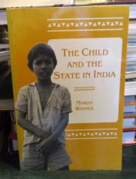 The child and the state in India : child labor and education policy in comparative perspective