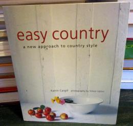 Easy Country : A New Approach to Country Style