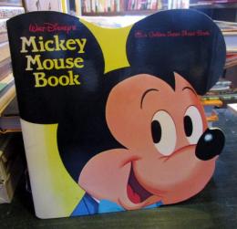 Walt Disney's Mickey Mouse Book (Golden Books)