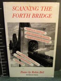 Scanning the Forth Bridge    Robin Bell