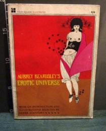 AUBREY BEARDSLEY'S EROTIC UNIVERSE