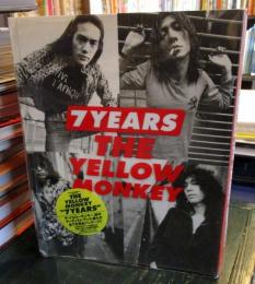 The Yellow Monkey「7 years」 : R & R newsmaker presents