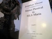 Mutter Parzival in Sils Maria ; Pamphlet 2 ; [dieses Pamphlet schuf Jonathan Meese während eines Aufenthaltes mit seiner Mutter im Waldhaus - Sils Maria vom 22. Dezember 2004 bis 2. Januar 2005]　　ジョナサン　ミース　展覧会図録