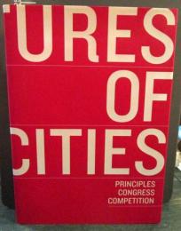 Futures of cities: principles, congress, competition
by Peder Duelund Mortensen, School Of Architecture
, 253 Pages, Published 2008