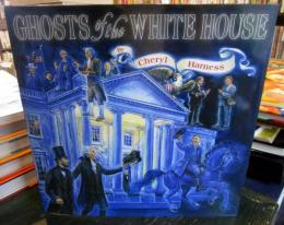 Ghosts of the White House　　英語版 