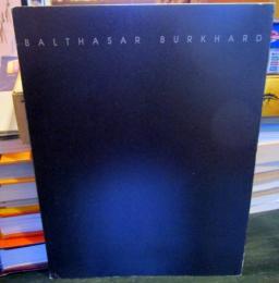 Balthasar Burkhard 　バルタザール・ブルクハルト