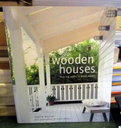Wooden Houses: From Log Cabins to Beach Houses