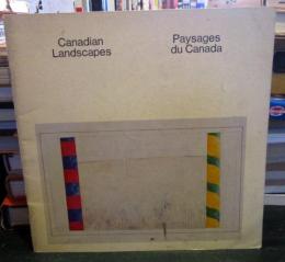 Canadion Landscapes＝Paysages du Canada