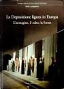【洋書】La Deposizione lignea in Europa　L'immagine, il culto, la forma(ヨーロッパにおける木造遺物。イメージ、カルト、形式)【図録】