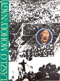 【洋書】LASZLO MOHOLY‐NAGY(モホリ=ナジ・ラースロー)【図録】