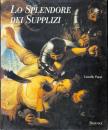 Lo splendore dei supplizi 「苦悩の輝き」