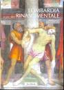 Lombardia rinascimentale　ルネサンス期のロンバルディア