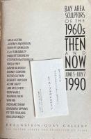 Bay Area Scuilptors of the 1960s  THEN AND NOW