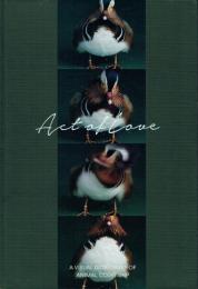 ACT OF LOVE A Visual Dictionary Of Animal Courtship