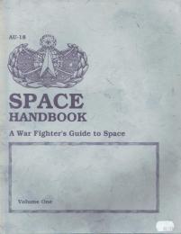 A War Fighter's Guide to Space