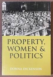 Property, Women and Politics : Subjects or Objects?