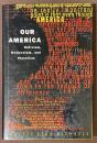 Our America : Nativism, Modernism, and Pluralism