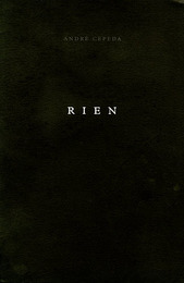 アンドレ・セペダ写真集　ANDRE CEPEDA: RIEN