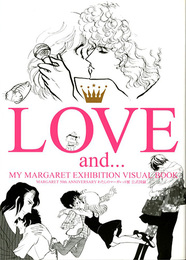 LOVE and...　わたしのマーガレット展　マーガレット・別冊マーガレット少女まんがの半世紀