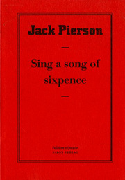 ジャック・ピアソン写真集　Jack Pierson: Sing A Song Of Sixpence