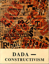 ダダ/構成主義　Dada / Constructivism: The Janus Face of the Twenties