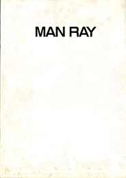 マン・レイ展　オブジェ、版画