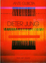 ディーター・ユング　Dieter Jung: Hologrammes, Peintures, Dessins