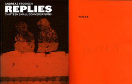 アンドレアス・トロギッシュ写真集　Replies: Thirteen Small Conversations
