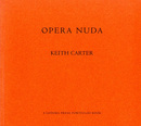 キース・カーター写真集　OPERA NUDA: KEITH CARTER