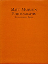 マット・マハリン写真集　Matt Mahurin: Photographs　<オマケ付>