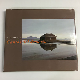 リチャード・ミズラック写真集　Richard Misrach: Cantos del desierto 1979-1999