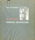 De Stijl en de Europese architectuur. De architectuuropstellen in Het Bouwbedrijf 1924-1931.