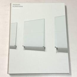 桑山忠明展　Tadaaki Kuwayama