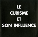 キュビスムとその影響展　Le Cubisme Et Son Influence