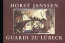 ホルスト・ヤンセン　Guardi zu Lubeck