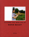 デヴィッド・ベイリー写真集　David Bailey: Pictures That Mark Can Do