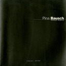 ピナ・バウシュ　ヴッパタール舞踏団　2003　日本公演パンフレット