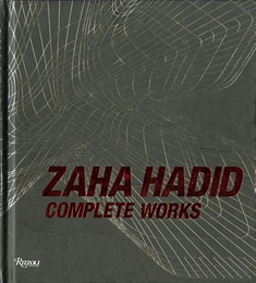 ザハ・ハディッド　Zaha Hadid: Complete Works