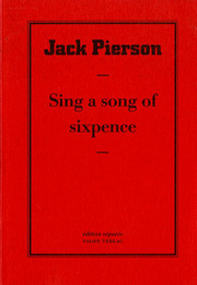 ジャック・ピアソン写真集　Jack Pierson: Sing A Song Of Sixpence