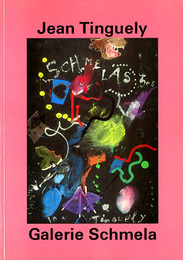 ジャン・ティンゲリー　Jean Tinguely: Die Philosophen und andere Schreckgespenster 