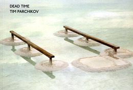 ティム・パーシコワ写真集　DEAD TIME: Tim Parchiko