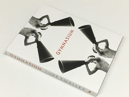 ルーク・スモーリー写真集　Gymnasium