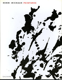 アンリ・ミショー　Henri Michaux: Peintures