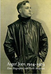 アスガー・ヨーン　Asger Jorn 1914-1973: Eine Biographie