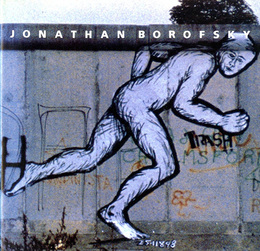 ジョナサン・ボロフスキー　Jonathan Borofsky 1984