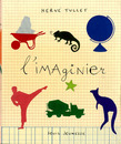 エルヴェ・チュレ　Imaginier